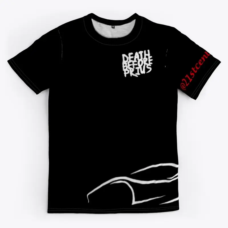 "Death Before Prius" Tinted Tee